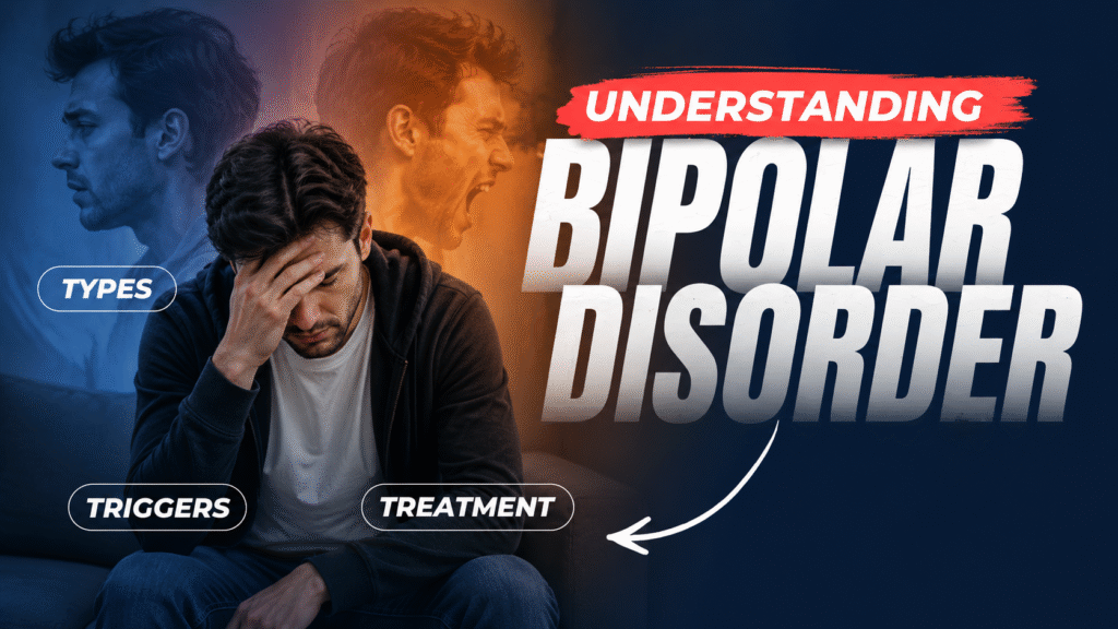Anxiety and Bipolar Disorder: Understanding the Difference, Symptoms, and Where to Get Help in Coimbatore